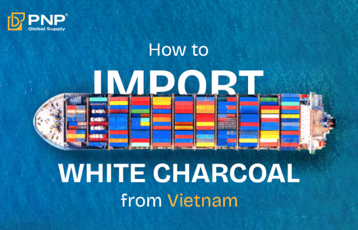 How to Import White Charcoal from Vietnam