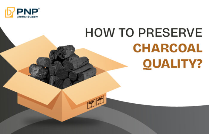 How to Preserve Charcoal Quality