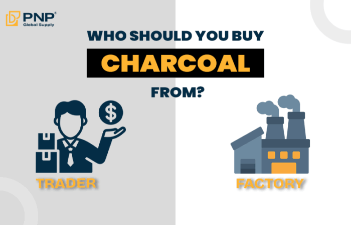 Charcoal Factory vs. Charcoal Trader – Who Should You Buy From