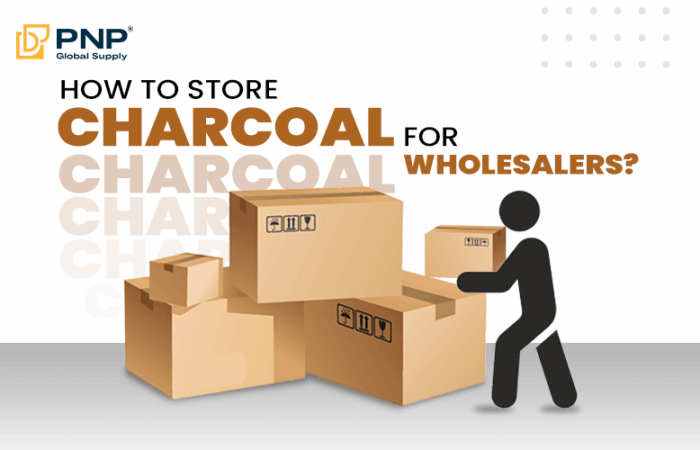 Tips for Storing Charcoal Bulk Orders for Wholesale Buyers