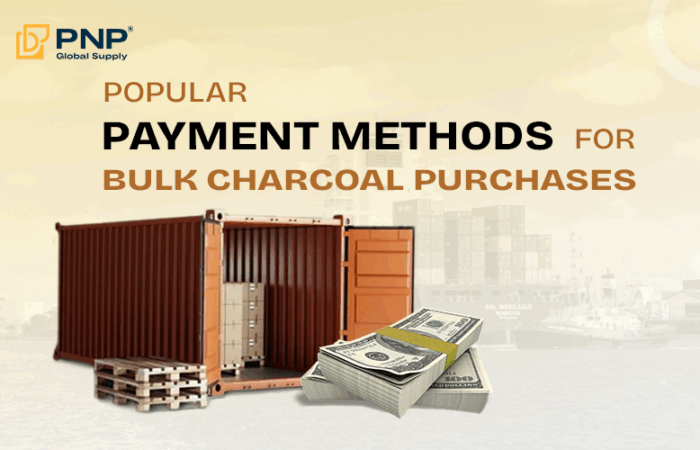 Common Payment Methods When You Buy Charcoal in Bulk