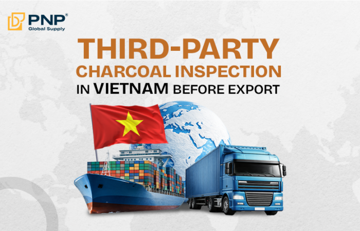 Charcoal Review: Third-Party Inspection Services in Vietnam for Export Quality Assurance