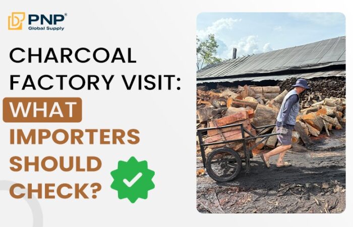 Charcoal Factory Visit Before Buying: What Should Importers Check?